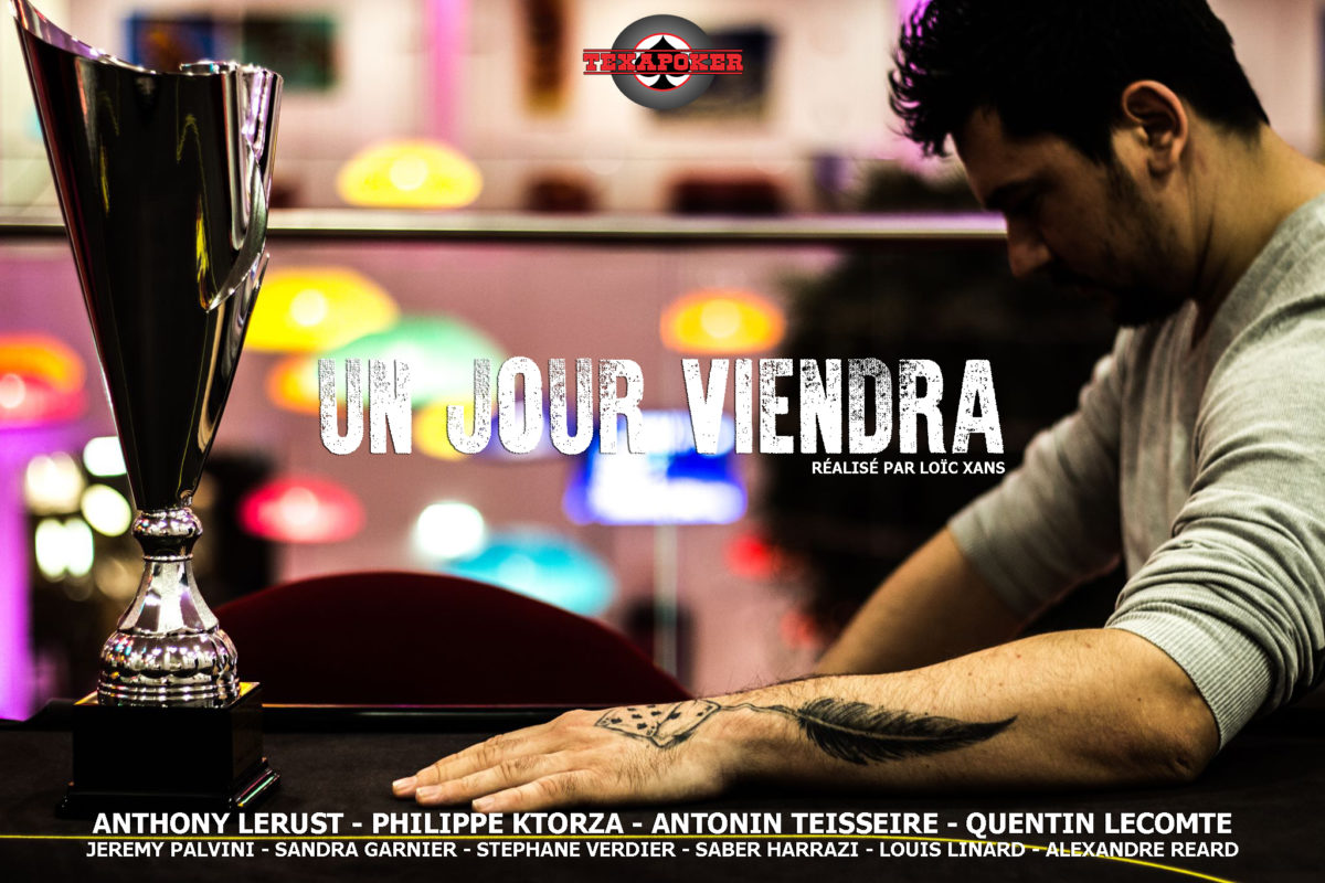 « Un jour viendra », dans la vie d&rsquo;un joueur de poker professionnel